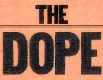 The Dope Sheet